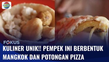 Unik!! Kuliner Pempek Berbentuk Mangkok hingga Pizza Ada di Bekasi! | Fokus
