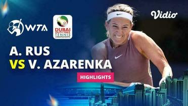 Arantxa Rus vs Victoria Azarenka - Highlights | WTA Dubai Duty Free Tennis Championships 2024