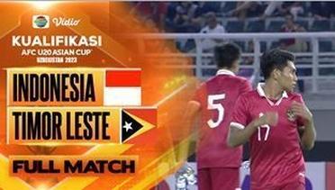 Full Match : Indonesia VS Timor Leste | Kualfikasi Piala AFC U20 2023