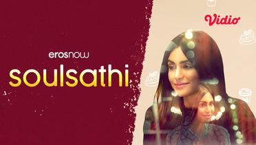 Soulsathi - Theatrical Trailer