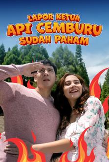 Lapor Ketua Api Cemburu Sudah Padam