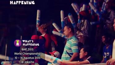 What's Happening - Total World Championship BWF 2015
