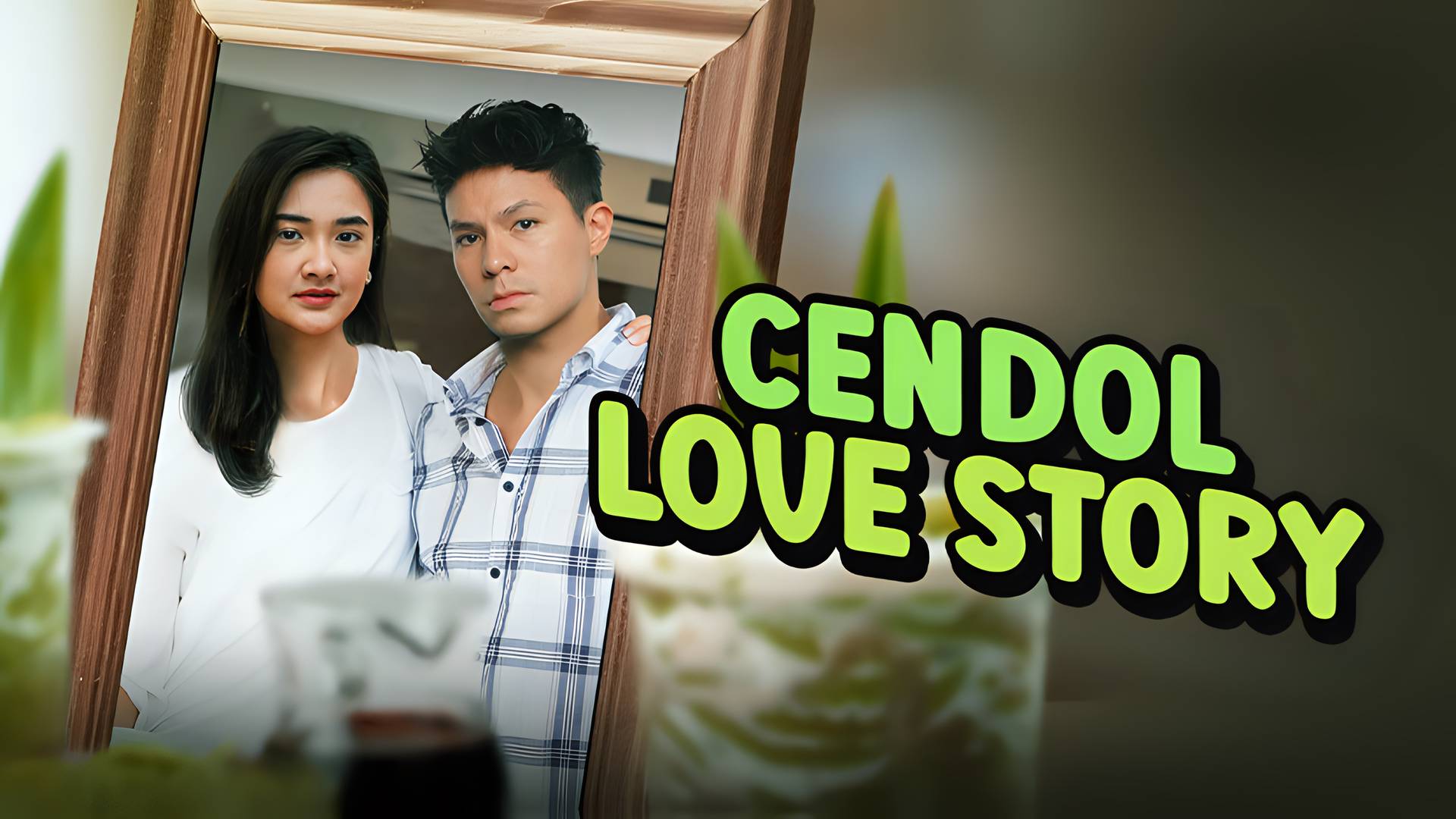 Cendol Love Story