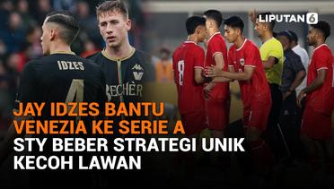 Jay Idzes Bantu Venezia ke Serie A, STY Beber Strategi Unik Kecoh Lawan
