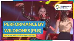 Countdown #AsianGames2018 10 - Performance by Wildeones (PLB)