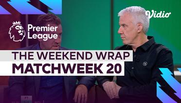 The Weekend Wrap Matchweek 20 | Premier League 2022-23
