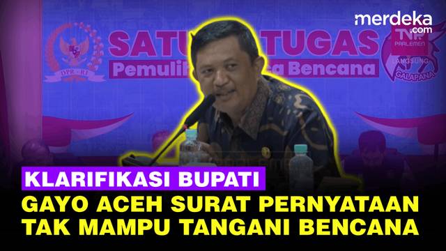 Ini Klarifikasi Bupati Gayo Lues Aceh, Surat Tak Mampu Tangani Bencana