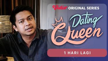 Dating Queen - Vidio Original Series | 1 Hari Lagi