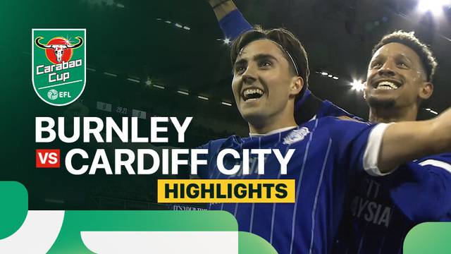Burnley vs Cardiff City - Highlight | Carabao Cup 2025/26