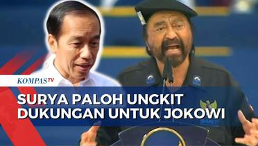 Sinyal dari Surya Paloh, Ungkit Soal Dukungan Lalu Bertemu Jokowi di Istana Negara