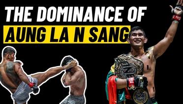 The DOMINANCE of Aung La N Sang