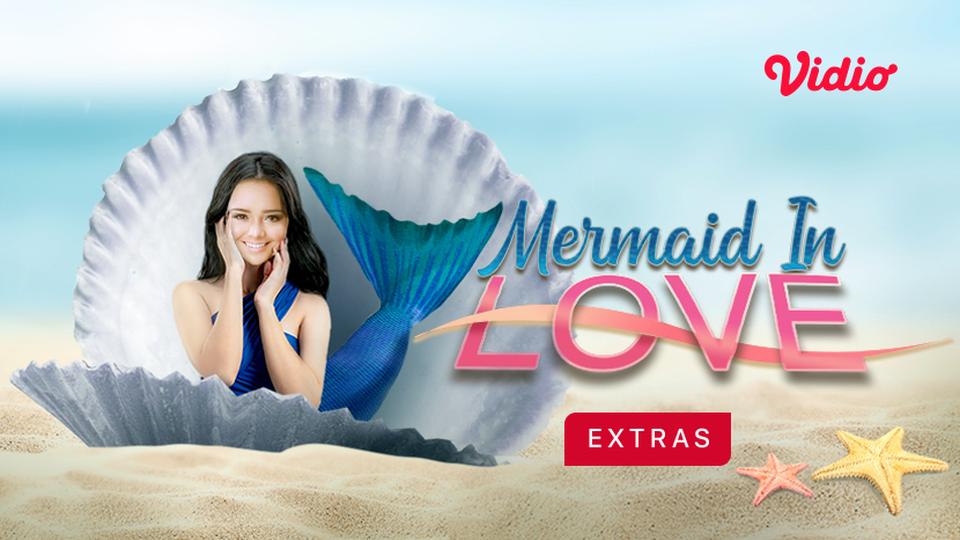 Mermaid in Love (Extras)
