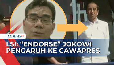 Apakah Jokowi Effect dan Endorsement Presiden Pengaruhi Deretan Bakal Cawapres? - ULASAN ISTANA