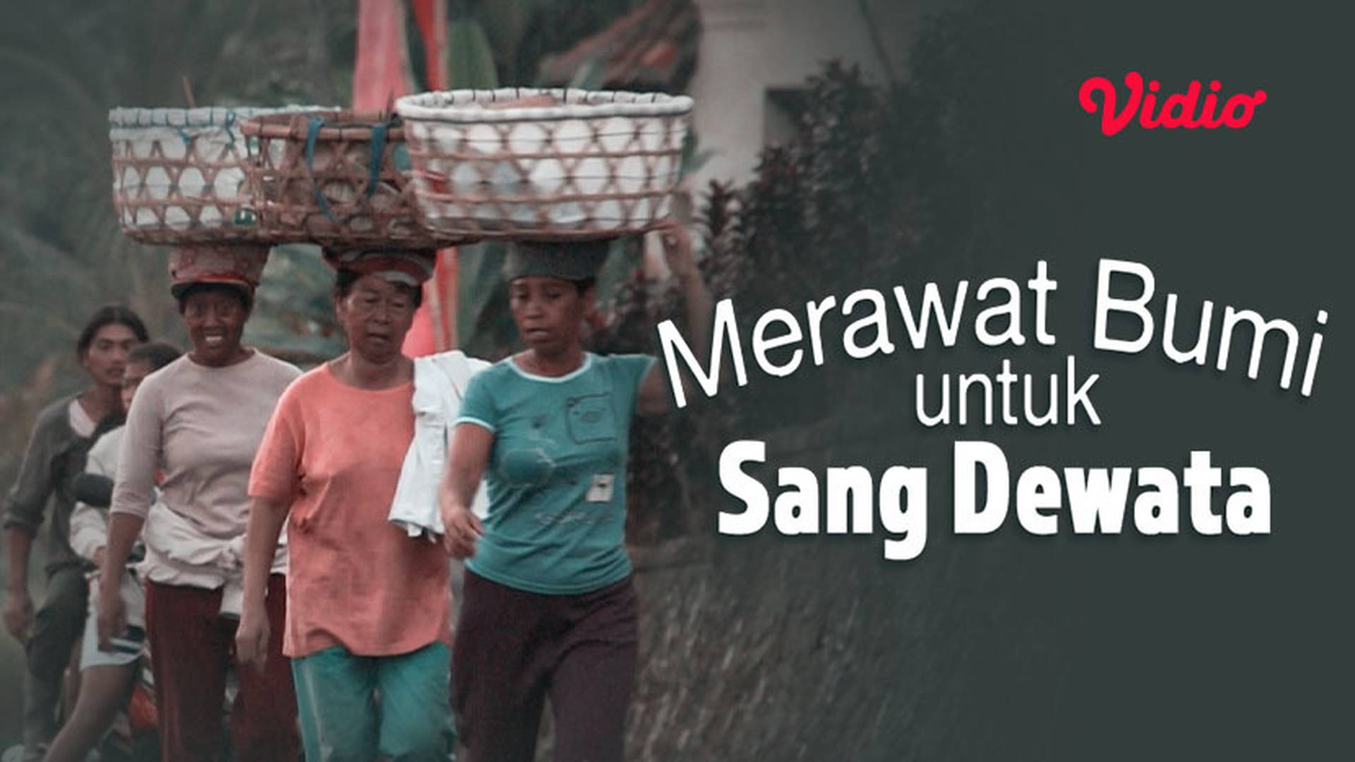 Merawat Bumi Untuk Sang Dewata
