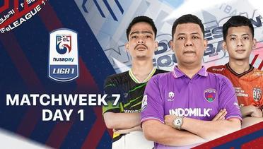 Nusapay IFeLeague 1 | Matchweek 7 Day 1