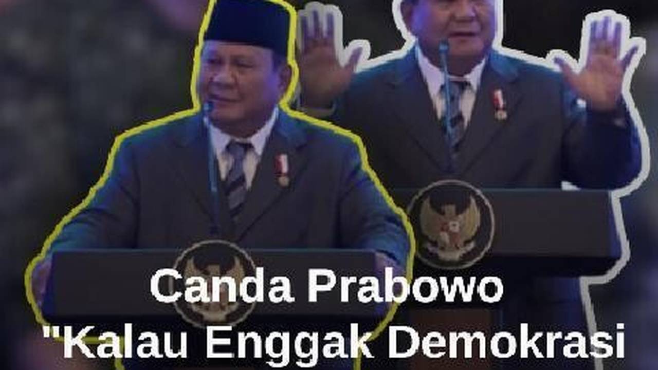 Canda Prabowo Bikin Satu Ruangan Tertawa: Kalau Enggak Ada Demokrasi ...