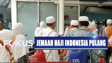 PPIH 2019 Telah Pulangkan Seluruh Jemaah Haji Indonesia - Fokus