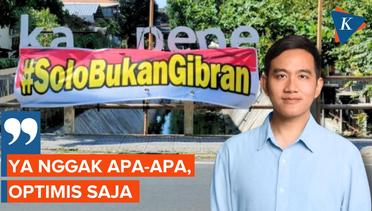 Gibran Tak Masalah Adanya Spanduk Penolakan di Surakarta