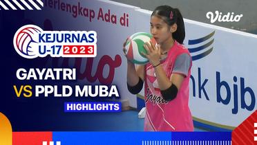 Putri: Gayatri vs PPLD Muba - Highlights | Kejurnas Bola Voli Antarklub U-17 2023