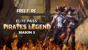 Elite Pass Season 5 Pirates Legend!- Garena Free Fire