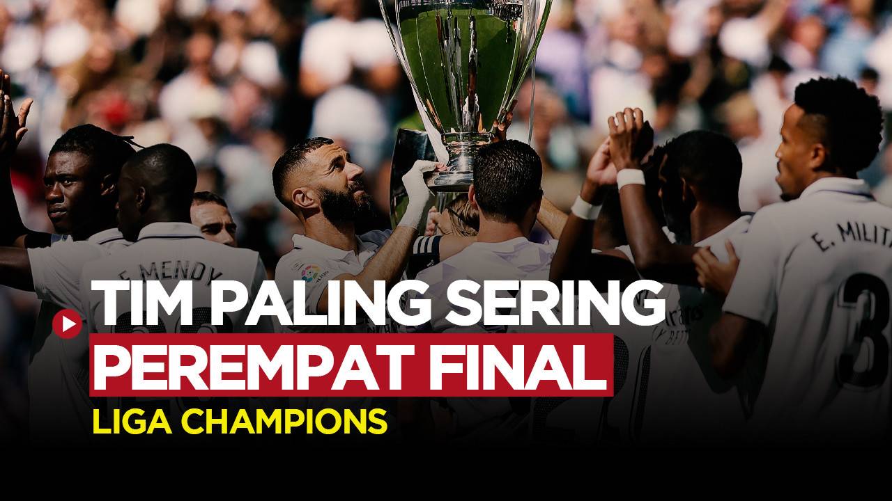 Deretan Klub Eropa yang Paling Sering ke Perempat Final Champions