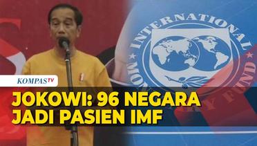 Jokowi Ungkap 96 Negara Masuk jadi Pasien IMF, Bagaimana Indonesia?