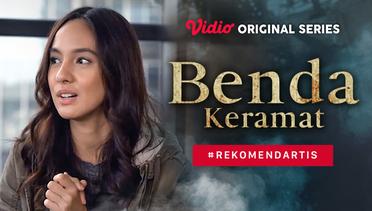 Benda Keramat - Vidio Original Series | #RekomendArtis