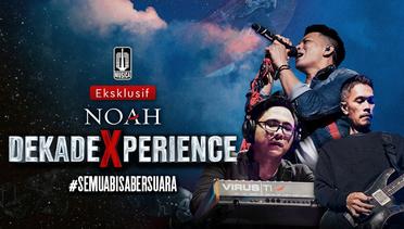 Konser Noah DekadeXperience - Full