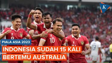 Lolos ke Babak 16 Besar Piala Asia 2023, Ini Catatan Timnas Indonesia Vs Australia