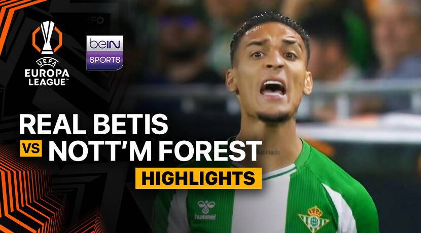 Real Betis vs Nottingham Forest