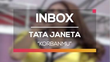 Tata Janeta - Korbanmu (Live on Inbox)