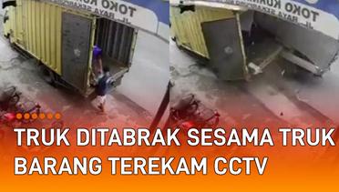Sedang Turunkan Barang di Pinggir Jalan, Truk Ditabrak Sesama Truk Barang Terekam CCTV