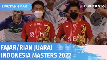 Ganda Putra Indonesia, Fajar/Rian Raih Gelar Juara Indonesia Masters 2022 | Liputan 6