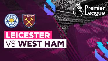 Full Match - Leicester vs West Ham | Premier League 22/23