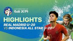 Match Highlights : Real Madrid CF U20 5 vs 4 Indonesia All Stars U20 | U-20 International Cup Bali 2019