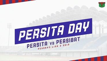 PERSITA DAY: Persita Tangerang vs Persibat Batang, Selasa, 2 Juli 2019