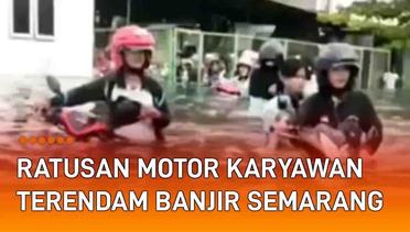 Ratusan Motor Karyawan Industri Terendam Banjir Tanggul Jebol Semarang