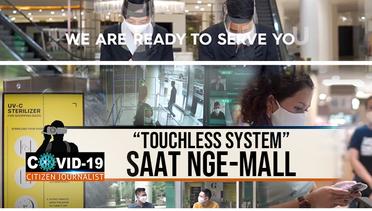 “Touchless System” Saat Nge-Mall - CJ Covid-19