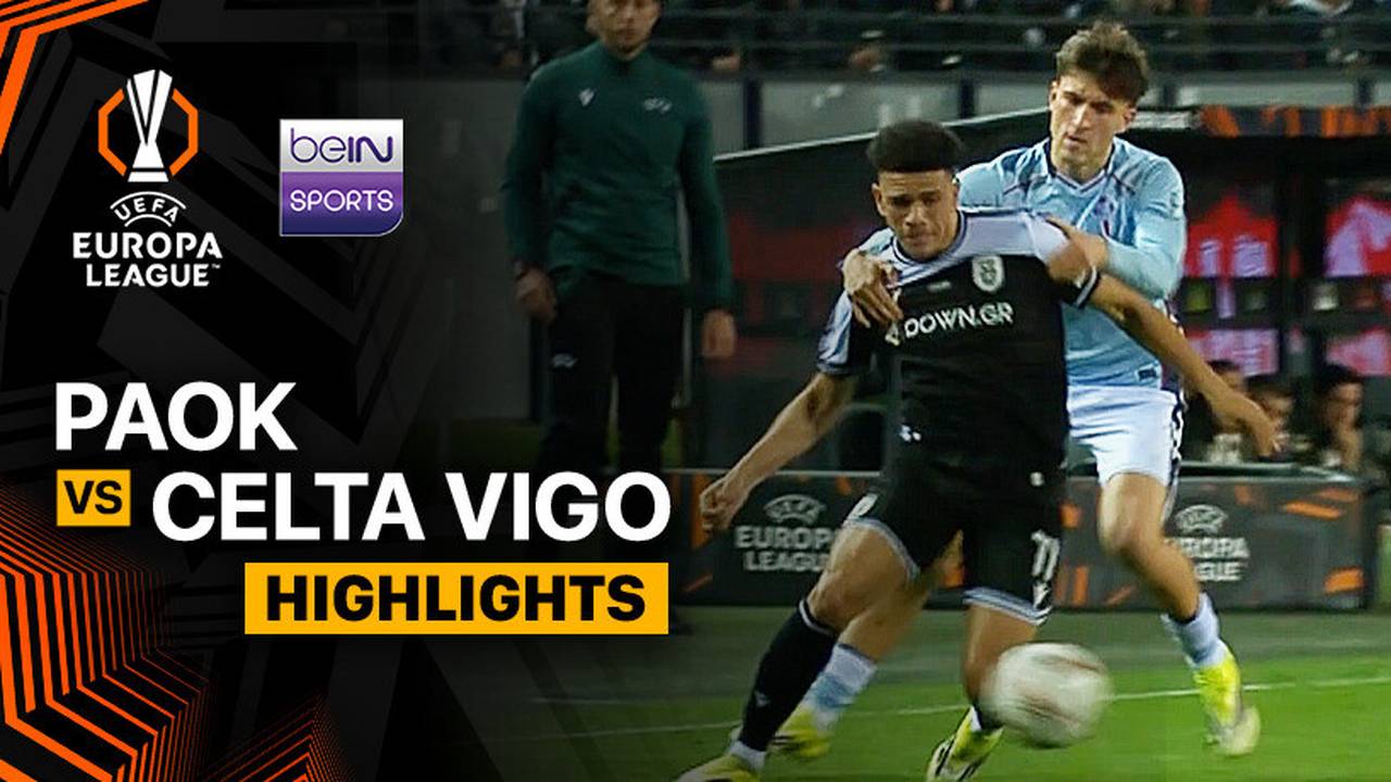 PAOK vs Celta Vigo - Highlight | UEFA Europa League 2025/26