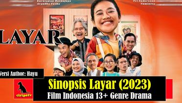 Sinopsis Layar (2023), Film Indonesia 13+ Genre Drama