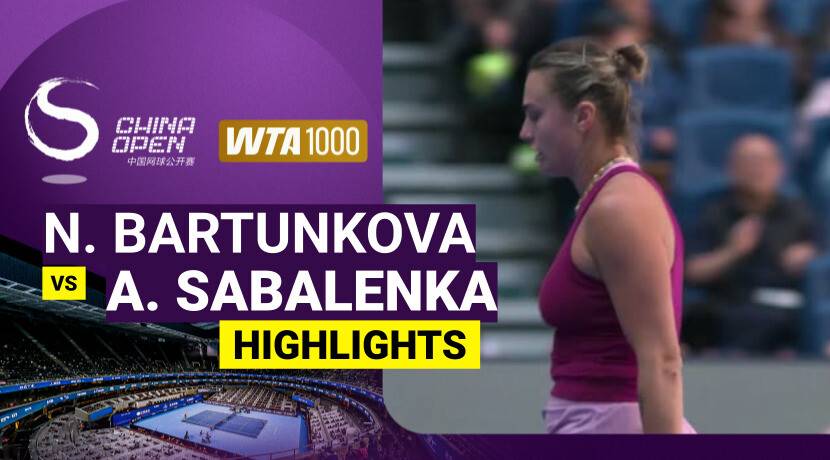 Nikola Bartunkova vs Aryna Sabalenka - Women's Singles Round of 32 | WTA 1000: China Open 2026