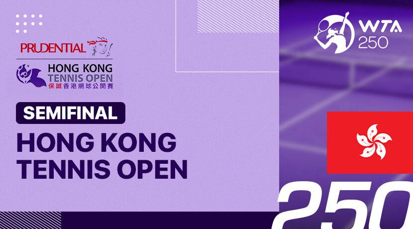 WTA 250: Prudential Hong Kong Tennis Open 2025 - Semifinal