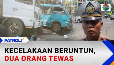 Kecelakaan Beruntun, 2 Orang Tewas | Patroli