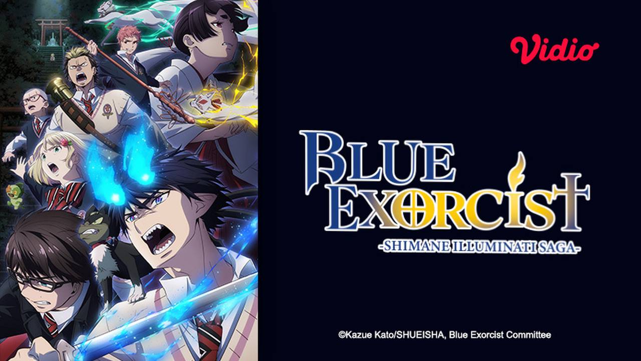 Nonton Blue Exorcist (2011 - 2024) Sub Indo | Anime | Vidio