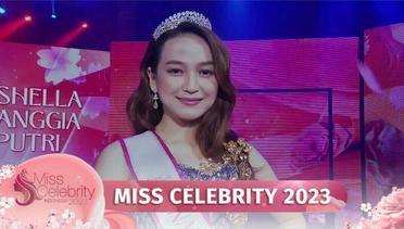 Selamat! Shella Anggia Putri ( Medan ) Terpilih Menjadi Miss Celebrity 2023 | Miss Celebrity Indonesia 2023
