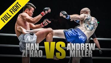 Han Zi Hao vs. Andrew Miller | ONE Full Fight | June 2019
