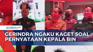 Kepala BIN Sebut Aura Jokowi Pindah ke Prabowo, Partai Gerindra: Surprise Buat Kita