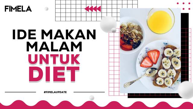 Pilihan Makan Malam Sehat yang Tetap Lezat untuk Diet