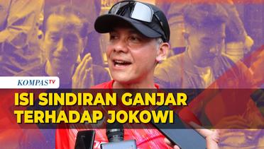 Isi Sindiran Ganjar Untuk Sindir Jokowi yang Bandingkan Dengan Bung Karno