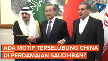 Damaikan Saudi-Iran, China Masih Dipandang Mediator Remeh Oleh Barat?